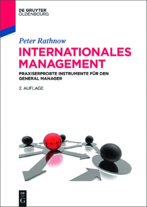 Peter Rathnow, Internationales Management, De Gruyter Oldenbourg